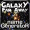 Galaxy Far Away Name Generator