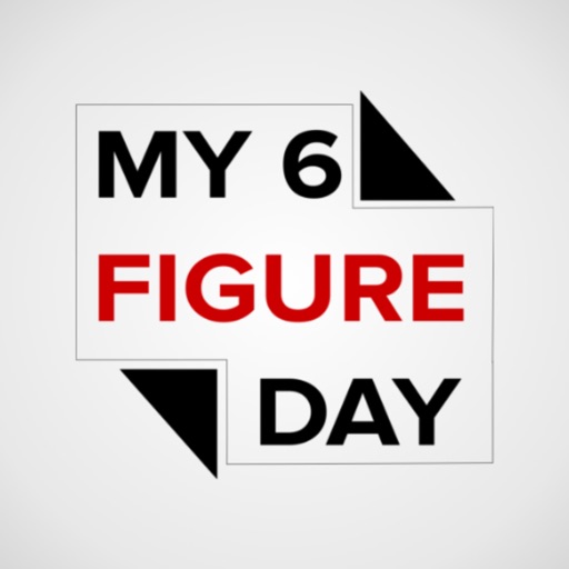 My 6 Figure Day My 6 Figure Day