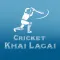 Cricket Khai Lagai