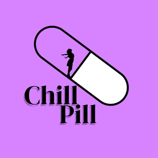 Chill-Pill Chill-Pill