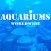 Aquariums of the World
