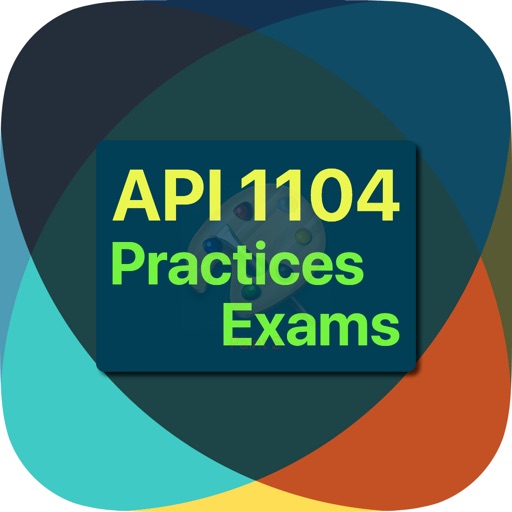 API 1104 Highlights, Practices API 1104 Highlights, Practices