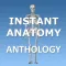 Instant Anatomy Anthology