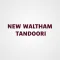 New Waltham, Tandoori