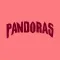Pandoras
