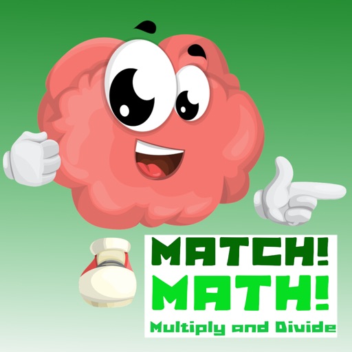 Match! Math! Multiply & Divide Match! Math! Multiply & Divide