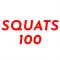 SQUATS 100