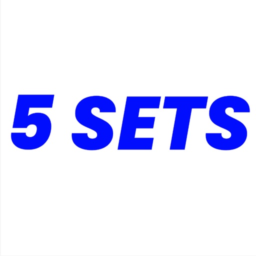 5 SETS 5 SETS