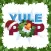 Yule Pop