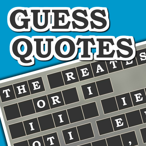 Famous Quotes Guessing Game