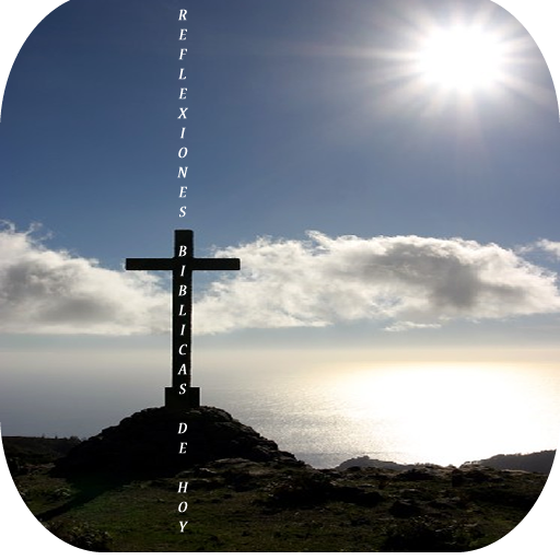Reflexiones Biblicas de hoy