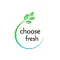 Choose Fresh