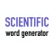 Scientific Word Generator