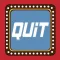 So You Think You Can Quit?
