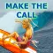 Make The Call