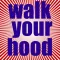 Walk Your Hood Walking Spree