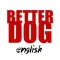 Better Dog Academy