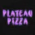 Plateau Pizza