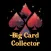 Big Card Collector