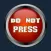 Just don't press