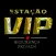 Estação Vip