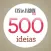 500 Ideias Casa e Jardim