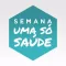 Semana Uma Só Saúde RS