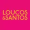 Loucos & Santos