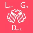 Let's Get Drunk - The Game