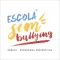 Escola Sem Bullying®