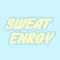 SWEAT ENRGY