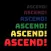 Ascend!