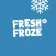 Fresh Froze