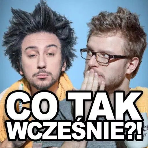 Co Tak Wcześnie?!