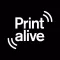 Print alive