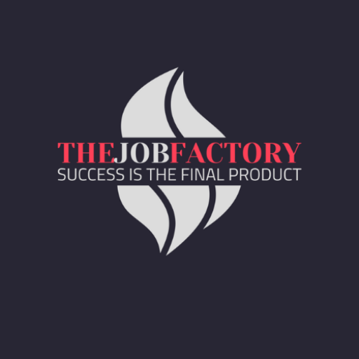 THE JOB FACTORY THE JOB FACTORY