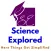 Science Explored