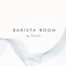 Barista Room باريستا روم