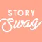 Story Swag - Quick Reels