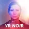VR Noir