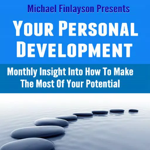 Your Personal Development Magazine - Take Control of Who You Are with Your Personal Development Your Personal Development Magazine - Take Control of Who You Are with Your Personal Development