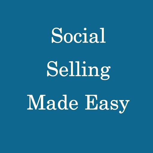 Social Selling Made Easy Social Selling Made Easy