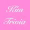 You Think You Know Me? Kim Kardashian Edition Trivia Quiz