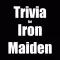 You Think You Know Me? Trivia for Iron Maiden