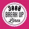 Break Up!