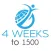 4 weeks to 1500