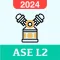 ASE-L2 Prep 2024