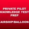 Airship / Balloon Test Prep