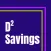 D2 Savings