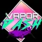 VaporDash